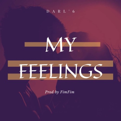 My Feelings | Boomplay Music