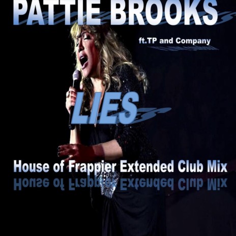 Lies (House of Frappier Extended Club Mix) [feat. Tp and Company] | Boomplay Music