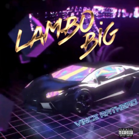 Lambo Big | Boomplay Music