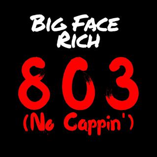 803 (No Cappin')