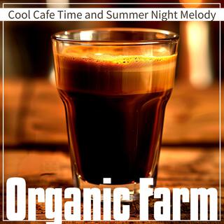 Cool Cafe Time and Summer Night Melody