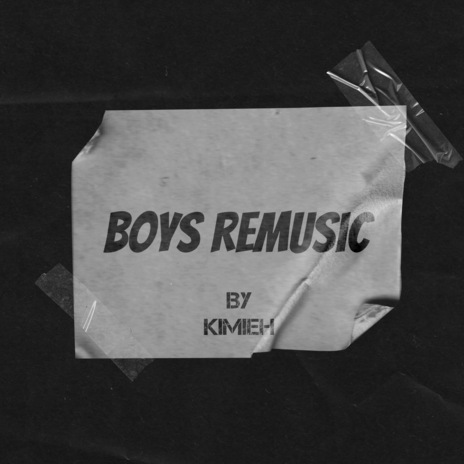 Boys Remusic | Boomplay Music