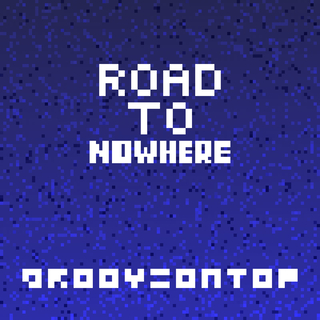 Road to Nowhere