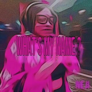 What's my name ?