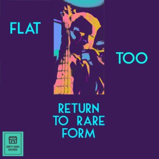 Return to Rare Form