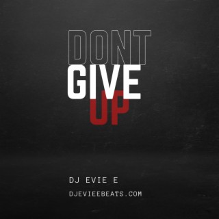 DON'T GIVE UP (INSTRUMENTAL)