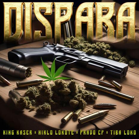 Dispara ft. Hiklo Lokote, Prado Cp & Tiba Loko | Boomplay Music