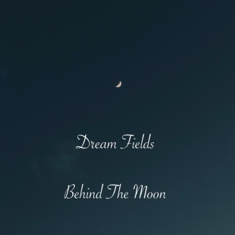 Behind The Moon | Boomplay Music