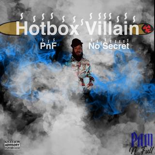 Hotbox Villain