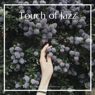 Touch of Jazz