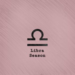 Libra Season lyrics | Boomplay Music