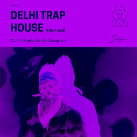 Delhi Trap House | Boomplay Music