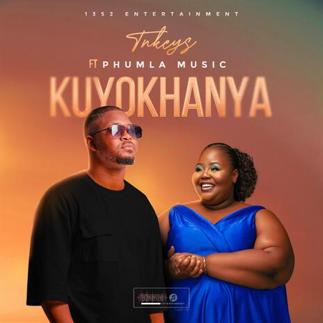 Kuyokhanya ft. Phumla Music | Boomplay Music