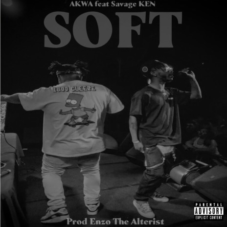 Soft ft. Savage KEN | Boomplay Music