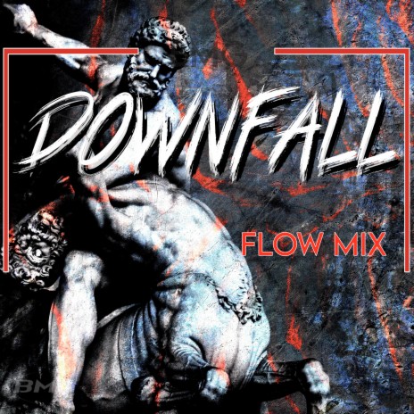 Downfall (Flow Mix) | Boomplay Music