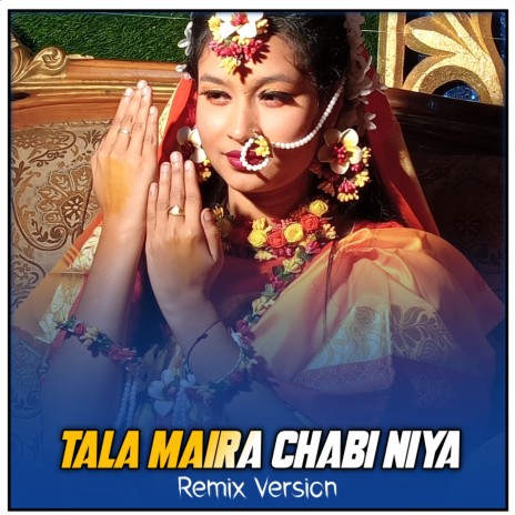 Tala Maira Chabi Niya | Boomplay Music