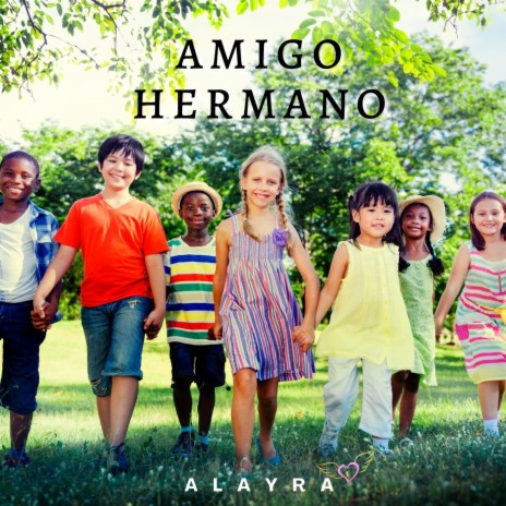 Amigo Hermano | Boomplay Music