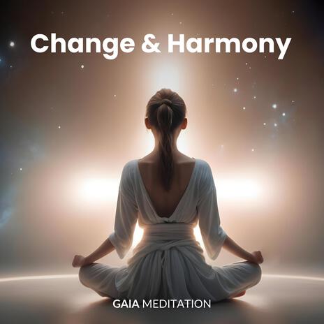 Change & Harmony (417 Hz) | Boomplay Music