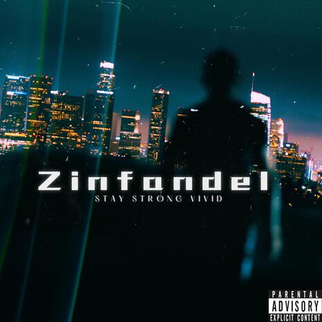 Zinfandel | Boomplay Music