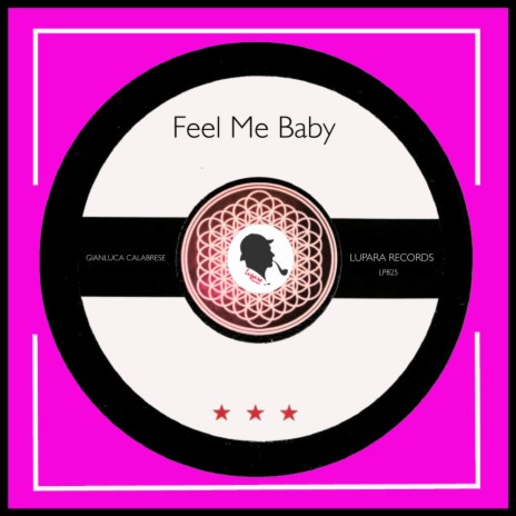 Feel Me Baby | Boomplay Music