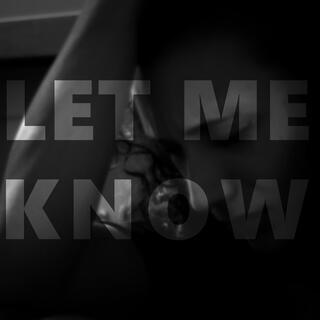 Let Me Know ft. Sara McGuire lyrics | Boomplay Music