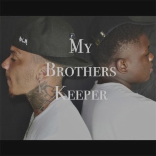 My Brothers Keeper