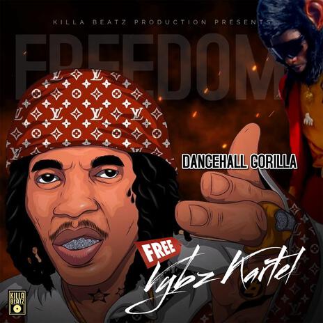 VYBZ KARTEL FREEDOM | Boomplay Music