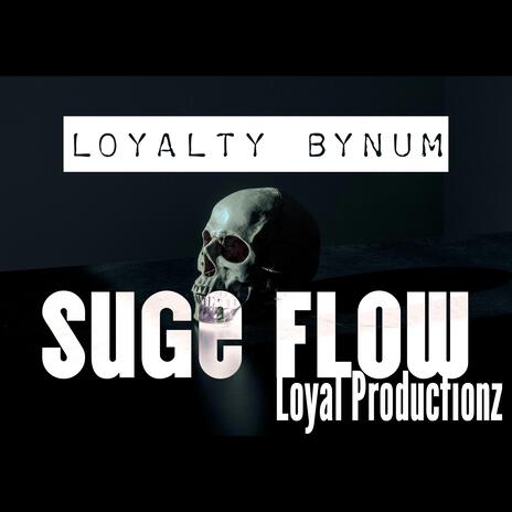 Suge Flow | Boomplay Music