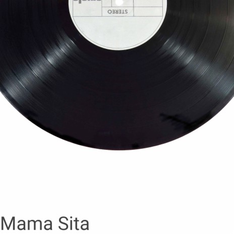 Mama Sita | Boomplay Music