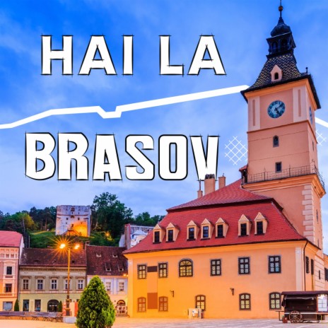 Hai la Brasov | Boomplay Music