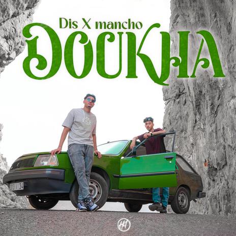 Doukha ft. Mancho | Boomplay Music