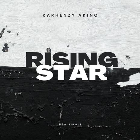 Rising Star | Boomplay Music