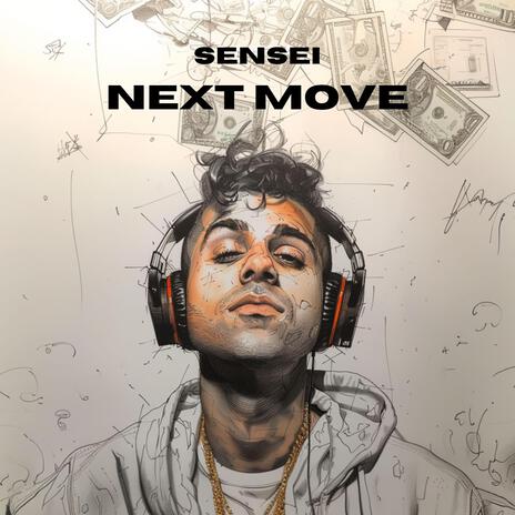 Next move | Boomplay Music