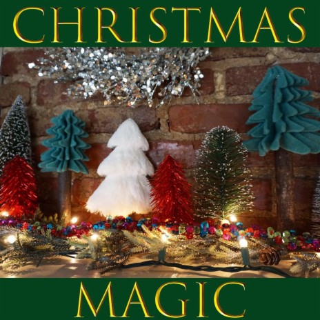 Christmas Magic | Boomplay Music