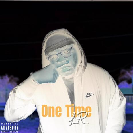 One Time | Boomplay Music