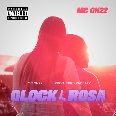 Glock Rosa | Boomplay Music