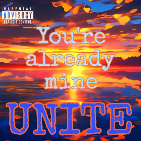 You're Already Mine | Boomplay Music