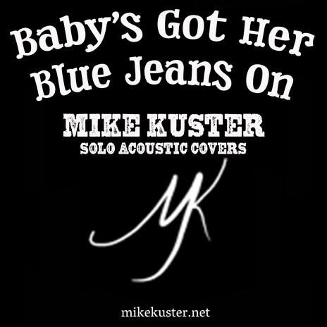 Baby's Got Her Blue Jeans On (Acoustic) | Boomplay Music