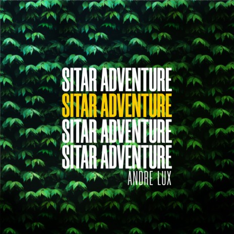 Sitar Adventure | Boomplay Music