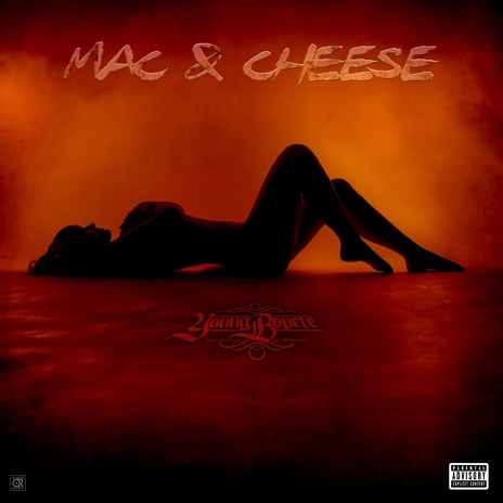 Mac & Cheese | Boomplay Music