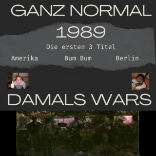 Ganz Normal 1989 | Boomplay Music
