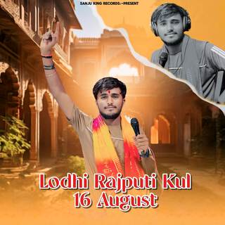 Lodhi Rajputi Kul[16 August]