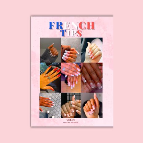 FRENCH TIPS | Boomplay Music