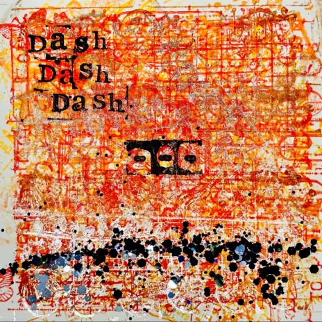 Dash Dash Dash | Boomplay Music