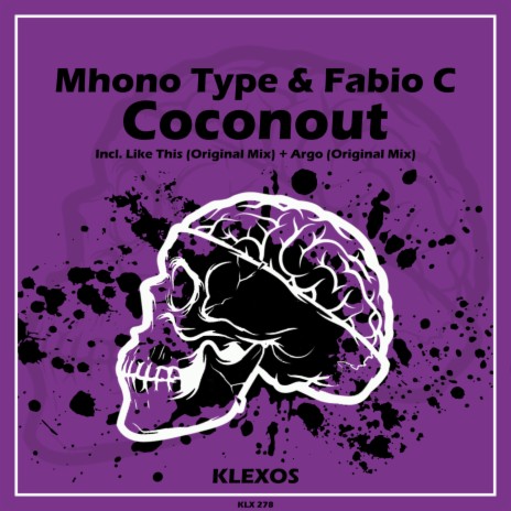 Coconout (Original Mix) ft. Mhono Type