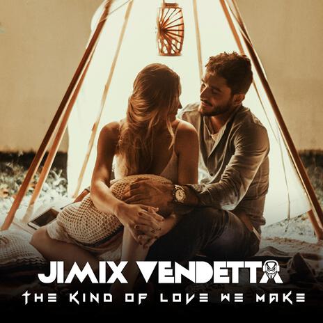 The Kind of Love We Make | Boomplay Music