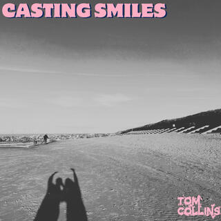 Casting Smiles lyrics | Boomplay Music