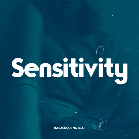 Sensitivity | Boomplay Music