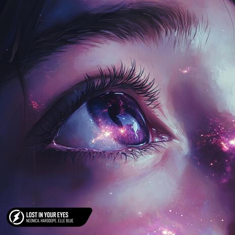 Lost In Your Eyes ft. Harddope & Elle Blue | Boomplay Music