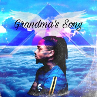 Grandma's Song ft. AWNIUJSO & DZL lyrics | Boomplay Music